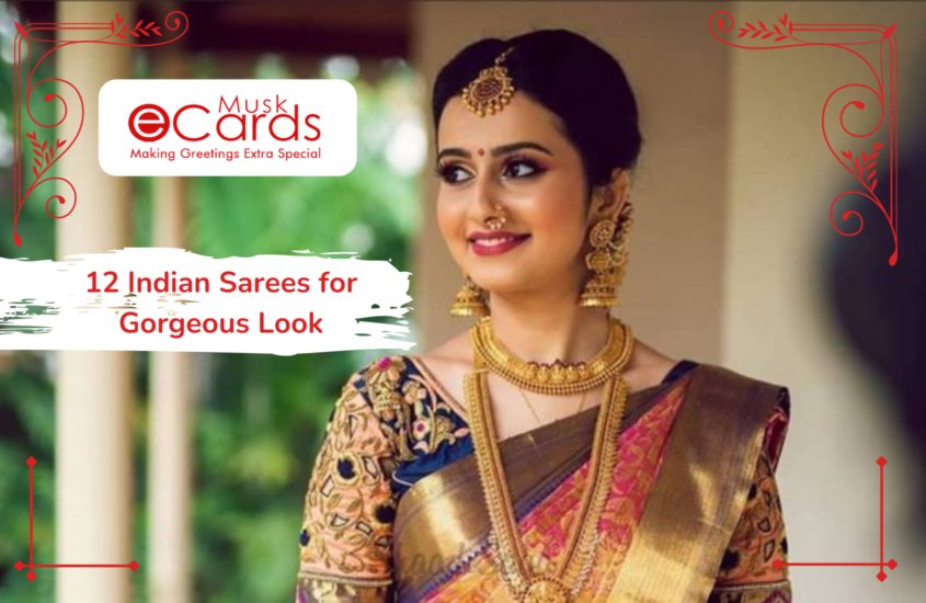 12 Indian Sarees for Gorgeous Look