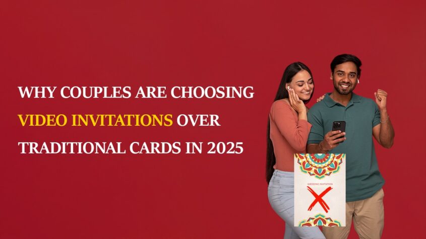 Why Couples Are Choosing Video Invitations Over Traditional Cards in 2025